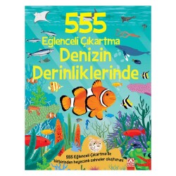 555 Eğlenceli Çıkartma Kitabı Denizin Derinliklerinde - Altın Kitaplar