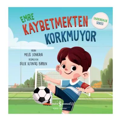 Emre Kaybetmekten Korkmuyor Farkındalık Serisi - 1