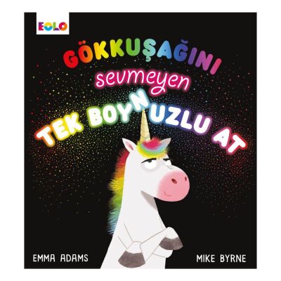 Eolo Gökkuşağını Sevmeyen Tek Boynuzlu At - 1