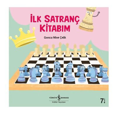 İlk Satranç Kitabım - 1
