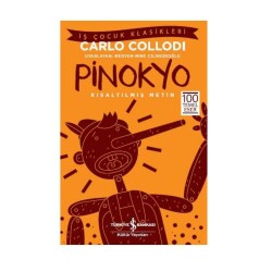 Kısaltılmış İş Çocuk Klasikleri - Pinokyo - İş Bankası Kültür Yayınları