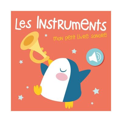 Mon Petit Livre Sonore Les Instruments Fransızca Sesli Kitap - 1