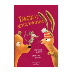 Tarçın ve Büyük Tartışma - İş Bankası Kültür Yayınları