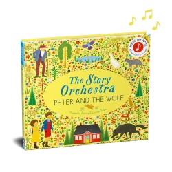 The Story Orchestra: Peter and the Wolf - Frances Lincoln