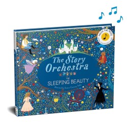 The Story Orchestra: The Sleeping Beauty - Frances Lincoln
